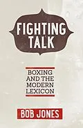 E-Book (epub) Fighting Talk von Bob Jones