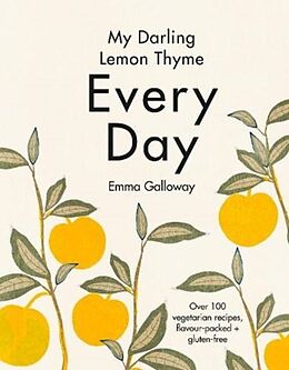 Livre Relié My Darling Lemon Thyme de Emma Galloway