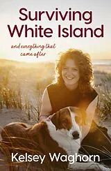 Kartonierter Einband Surviving White Island von Kelsey Waghorn