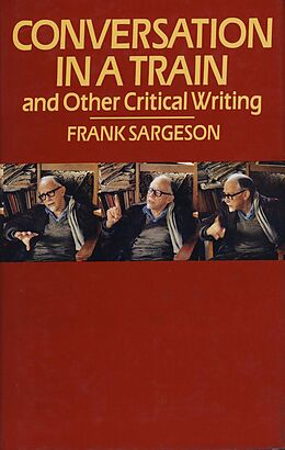 E-Book (epub) Conversation in a Train and Other Critical Writings von Frank Sargeson