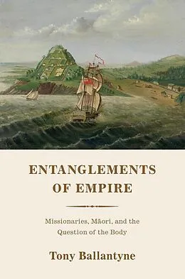 E-Book (pdf) Entanglements of Empire von Tony Ballantyne