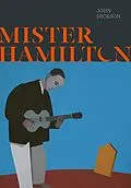 E-Book (epub) Mister Hamilton von John Dickson