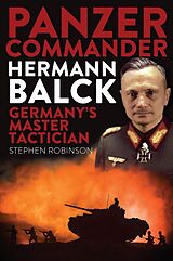 eBook (epub) Panzer Commander Hermann Balck de Stephen Robinson