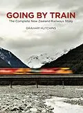 E-Book (epub) Going by Train von Graham Hutchins