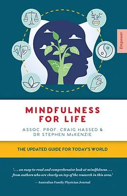 E-Book (epub) Mindfulness for Life von Assoc. Prof. Craig Hassed, Dr Stephen McKenzie