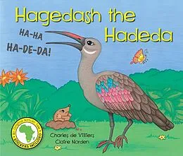 E-Book (pdf) Hagedash the Hadeda von Charles De Villiers