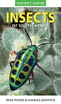 E-Book (epub) Pocket Guide to Insects of South Africa von Mike Picker
