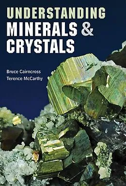 E-Book (pdf) Understanding Minerals & Crystals von Bruce Cairncross