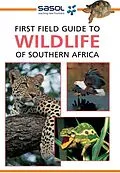E-Book (pdf) Sasol First Field Guide to Wildlife of Southern Africa von Sean Fraser