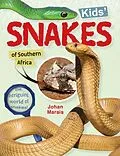 E-Book (epub) Kids' snakes of Southern Africa von Johan Marais