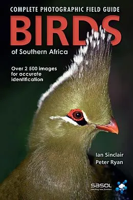 E-Book (epub) Complete Photographic Field Guide Birds of Southern Africa von Ian Sinclair, Peter Ryan
