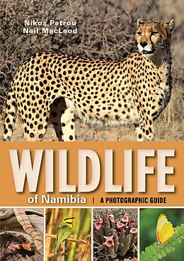 E-Book (epub) Wildlife of Namibia von Neil Macleod, Nikos Petrou