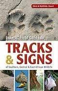 E-Book (epub) Stuarts' Field Guide to Tracks & Signs of Southern, Central & East African Wildlife von Chris Stuart, Mathilde Stuart