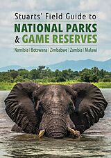 eBook (epub) Stuarts' Field Guide to National Parks & Game Reserves de Chris Stuart, Mathilde Stuart