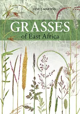 ePUB Grasses of East Africa von Dino J. Martins