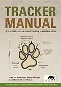 E-Book (epub) Tracker Manual von Alex van den Heever, Renias Mhlongo, Karel 'Pokkie' Benadie