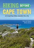 E-Book (epub) Hiking Beyond Cape Town von Nina du Plessis, Willie Olivier