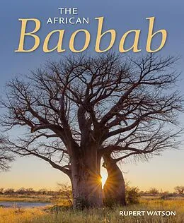 E-Book (epub) The African Baobab von Rupert Watson