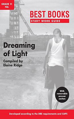 E-Book (epub) Study Work Guide: Dreaming of Light Grade 11 Home Language von 