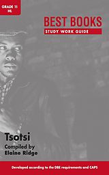 E-Book (epub) Study Work Guide: Tsotsi Grade 11 Home Language von Elaine Ridge