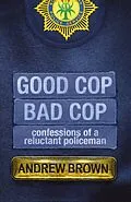 E-Book (epub) Good Cop, Bad Cop von Andrew Brown