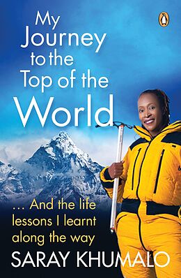 eBook (epub) My Journey to the Top of the World de Saray Khumalo, Saray Khumalo