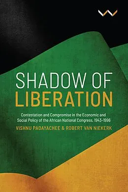 E-Book (epub) Shadow of Liberation von Vishnu Padayachee, Robert van Niekerk