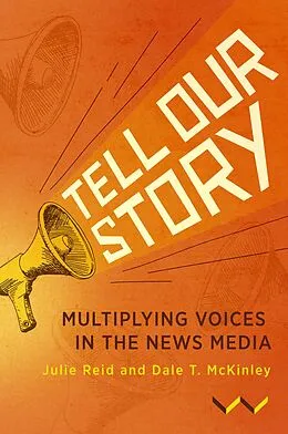 E-Book (epub) Tell Our Story von Julie Reid, Dale T McKinley