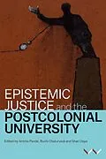 E-Book (epub) Epistemic Justice and the Postcolonial University von Kerusha Govender, Shose Kessi, Nomusa Makhubu