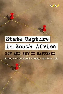 E-Book (epub) State Capture in South Africa von Devi Pillay, Luke Spiropoulos, Reg Rumney