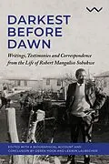 E-Book (epub) Darkest Before Dawn von Derek Hook, Leswin Laubscher, Robert Sobukwe