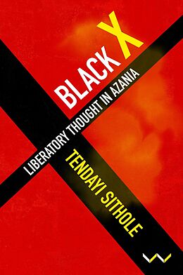 eBook (epub) Black X de Tendayi Sithole