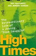 E-Book (epub) High Times von Roy Isacowitz, Jeremy Gordin