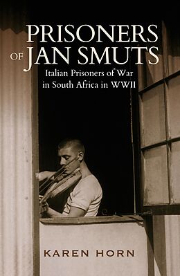 eBook (epub) Prisoners of Jan Smuts de Karen Horn