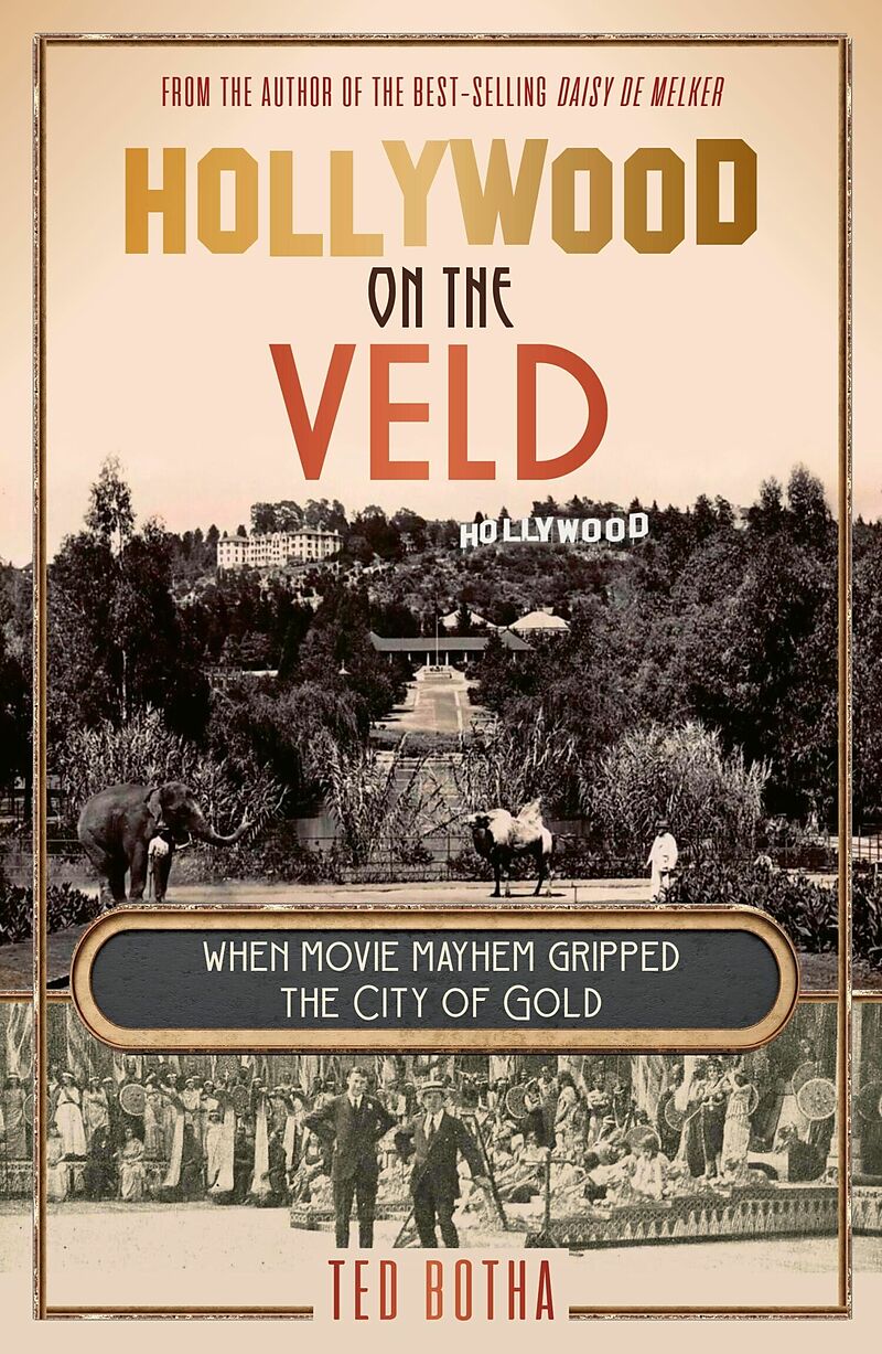 Hollywood on the Veld