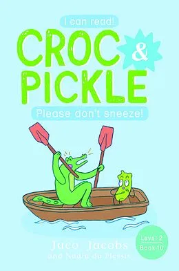 E-Book (epub) Croc & Pickle Level 2 Book 10 von Jaco Jacobs