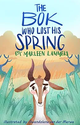 E-Book (epub) The Bok Who Lost His Spring von Marleen Lammers