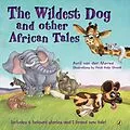 E-Book (epub) The Wildest Dog and Other African Tales von Avril van der Merwe