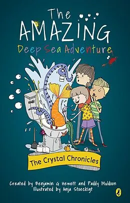 E-Book (epub) Crystal Chronicles Book 2: The Deep Sea Adventure von Benjamin Hewett, Paddy Muldoon