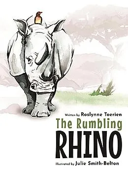 E-Book (epub) The Rumbling Rhino von Roslynne Toerien