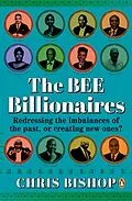 E-Book (epub) The BEE Billionaires von Chris Bishop
