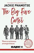 E-Book (epub) Bare VI: The Big Five Cartel von Jackie Phamotse