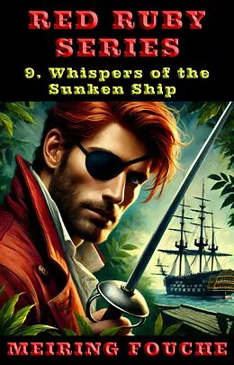 E-Book (epub) Whispers of the Sunken Ship von Meiring Fouche, Pieter Haasbroek