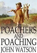 E-Book (epub) Poachers and Poaching von John Watson
