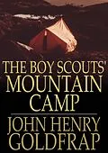 E-Book (epub) Boy Scouts' Mountain Camp von John Henry Goldfrap