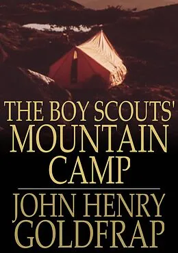 E-Book (epub) Boy Scouts' Mountain Camp von John Henry Goldfrap
