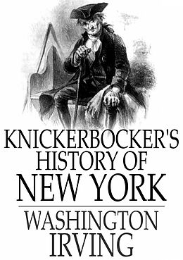 E-Book (epub) Knickerbocker's History of New York von Washington Irving