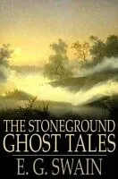 E-Book (pdf) Stoneground Ghost Tales von E. G. Swain