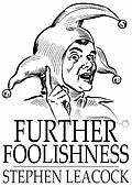E-Book (epub) Further Foolishness von Stephen Leacock