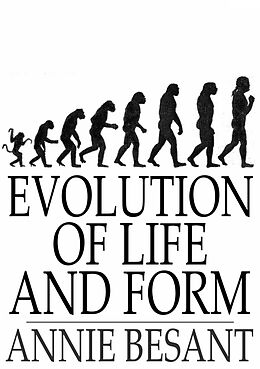 eBook (epub) Evolution of Life and Form de Annie Besant